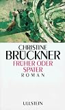 Früher oder später: Roman