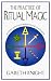 Book The Practice of Ritual Magic: Powerful Aids to Concentration and Visualization