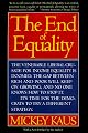 The End Of Equality: Second Edition