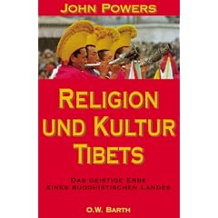 Religion und Kultur Tibets. Das geistige Erbe eines buddhistischen Landes