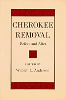 Cherokee Removal: Before and After