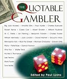 The Quotable Gambler (Quotable)