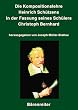 Die Kompositionslehre Heinrich Sch�tzens in der Fassung seines Sch�lers Christoph Bernhard
