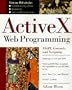 ActiveX Web Programming: ISAPI, Controls, and Scripting