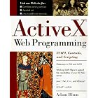 Click here to buy ActiveX Web Programming: ISAPI, Controls, and Scripting by Adam Blum.
