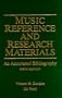 Music Reference and Research Materials: An Annotated Bibliography