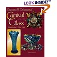 Dugan and Diamond Carnival Glass 1909-1931: Identification and Value Guide by  Carl O. Burns