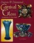 Dugan & Diamond Carnival Glass, 1909-1931: Identification & Value Guide