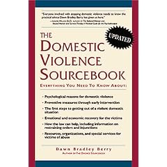 The Domestic Violence Sourcebook: Everything You Need to Know