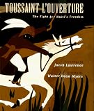 Toussaint L'ouverture: The Fight for Haiti's Freedom