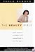 The Beauty Bible: From Acne to Wrinkles and Everything in Between