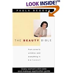 The Beauty Bible: From Acne to Wrinkles and Everything in Between