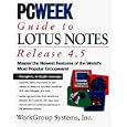  Pcweek Guide to Lotus Notes and Domino 4.5 
