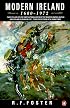 Modern Ireland: 1600-1972 (Penguin history)