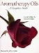Book Aromatherapy Oils: A Complete Guide