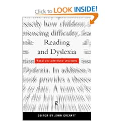 Reading and Dyslexia: Visual and Attentional Processes (Psychology in Progress)