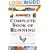 Runner's World Complete Book of Running: Everything You Need to Know to Run for Fun, Fitness, and Competition (Runners World)