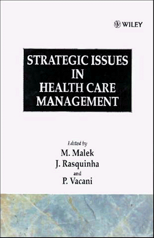 Strategic Issues in Health Care Management 0471939641