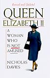 Queen Elizabeth II: A Woman Who Is Not Amused