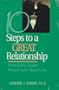 10 Steps to a Great Relationship: What Every Couple Should Know about Love
