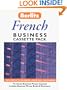 Berlitz French Business Cassette Pack:  The Complete Business Companion (Audiocassette & Phrase Book)