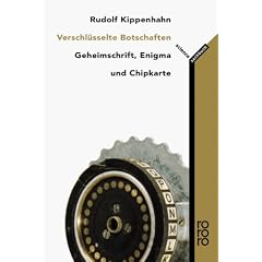 Verschlüsselte Botschaften. Geheimschrift, Enigma und Chipkarte. (Taschenbuch)
