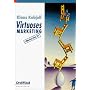 Virtuoses Marketing: Motivaction II. Ein Seminar
