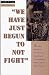Book Oral History Series - We Have Just Begun to Not Fight: An Oral History of Conscientious Objectors in the Civilian Public Service During World War II (