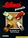 Schuco piccolo. Die Modelle von 1957 bis heute