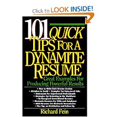101 Quick Tips for a Dynamite Resume: Great Examples for Producing Powerful Results
