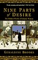 Nine Parts of Desire: The Hidden World of Islamic Women
