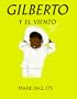 Gilberto y el Veinto = Gilberto & the Wind (Spanish Edition)