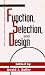 Function, Selection, and Design