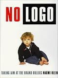 No Logo: No Space, No Choice, No Jobs