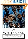 Heart of Whiteness: Afrikaners Face Black Rule In the New South Africa