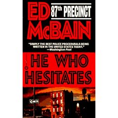 He Who Hesitates (87th Precinct Series)