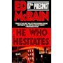He Who Hesitates (87th Precinct Series)