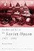 The Rise and Fall of the Soviet Union (Sources in History)