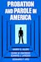 Probation and Parole in America
