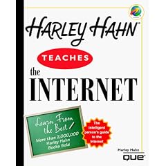 Harley Hahn Teaches the Internet