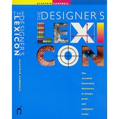 Designer's Lexicon: The Essential Illustrated Dictionary of Design, Print and Computer Terms