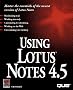 Using Lotus Notes 4.5
