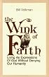 The Wink of Faith