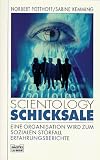 Scientologyschicksale - Norbert Potthoff, Sabine Kemming