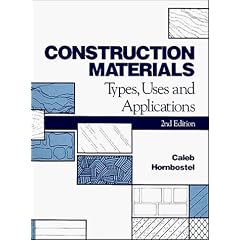 Construction Materials: Types, Uses and Applications