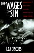 The Wages of Sin: Censorship and the Fallen Woman Film, 1928-1942