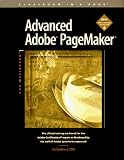 Advanced Adobe PageMaker for Macintosh: Classroom in a Book