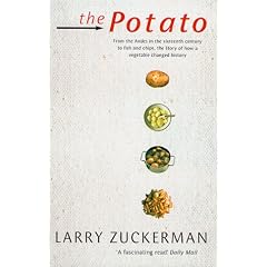 The Potato: The Story of How a Vegetable Changed History
