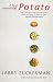 THE POTATO: THE STORY OF HOW A VEGETABLE CHANGED HISTORY
