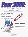 Year 2000:  Mom & Pop's Small Business Guide - How to Prepare Your Small Business for the Upcoming Y2K Computer Crisis